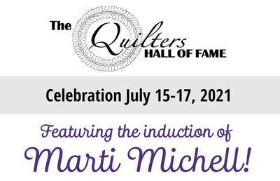 Induction of Marti Michell into the Quilters Hall of Fame